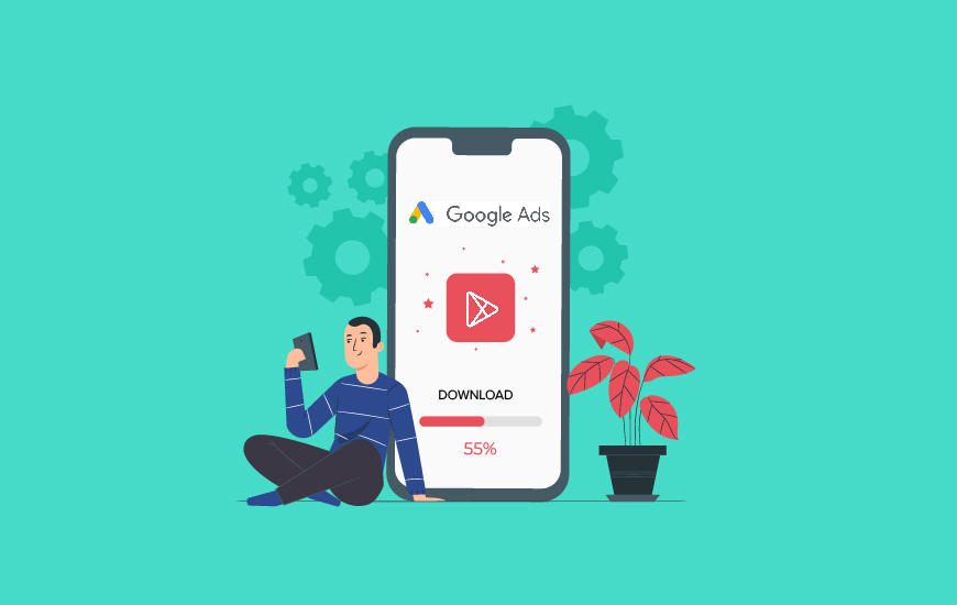  Boost Apps Installs Using Google Ads