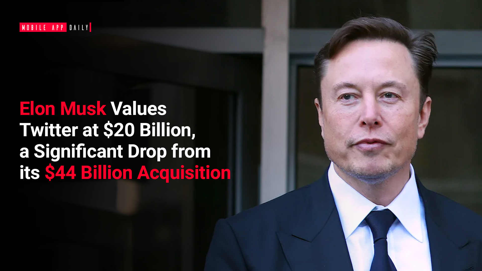 Elon Musk Values Twitter at $20 Billion