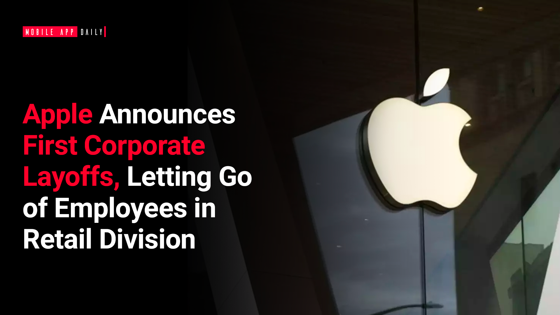 Apple announces first corporate layoffs for retail teams