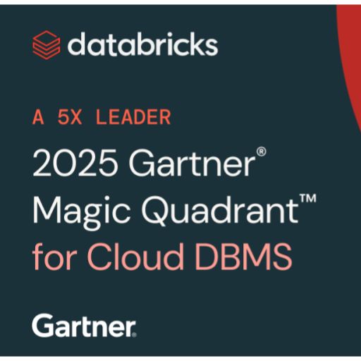 Databricks Named a Leader in 2025 Gartner® Magic Quadrant™ for Cloud Database Management Systems Databricks Named a Leader in 2025 Gartner® Magic Quadrant™ for Cloud Database Management Systems