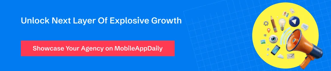 asking readers to showcase their agencies on MobileAppDaily.